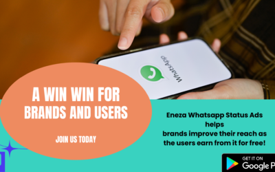 The Win-Win Solution: Eneza.app’s WhatsApp Status Ads Benefit Users and Brands Simultaneously